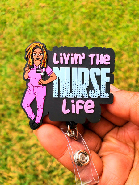 Livin' The Nurse/Loc'd Life Retractable Badge Reel