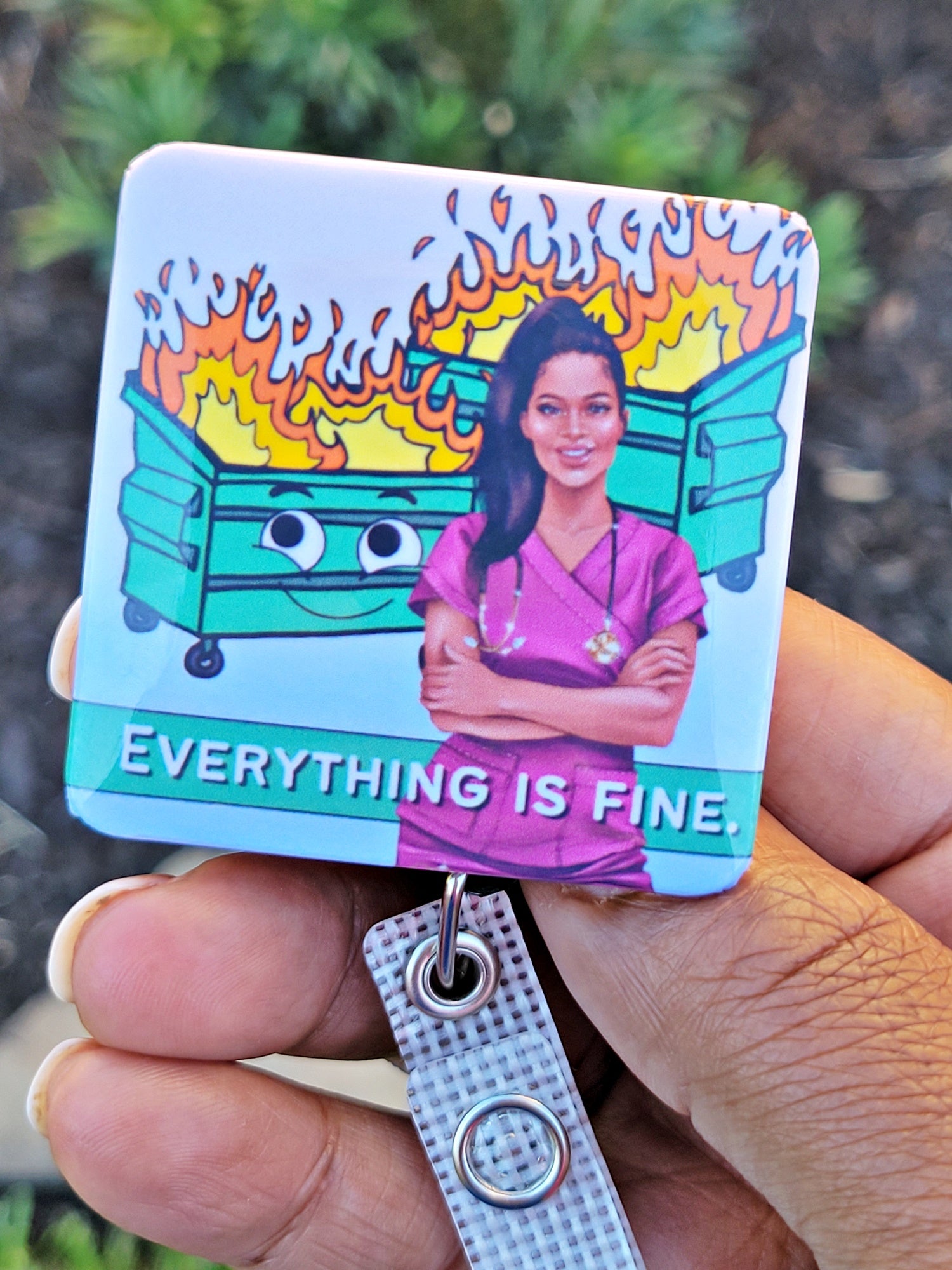 Everything is Fine Dumpster Fire Funny Retractable Badge Reel