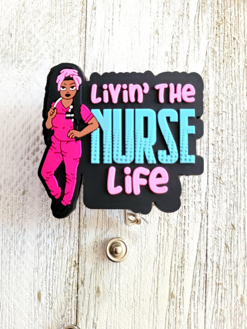Livin' The Nurse Life Badge