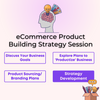 eCommerce Product Strategy Session